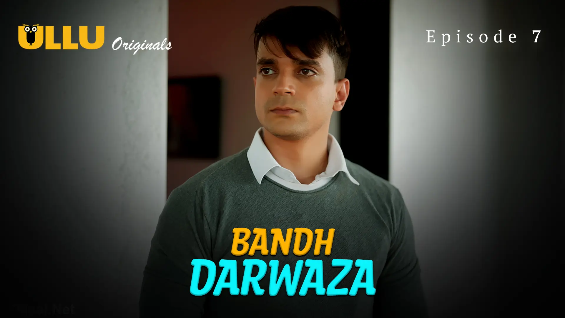 Bandh Darwaza Episode 7