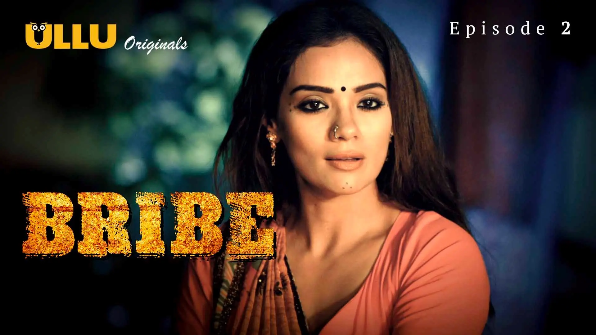 Bribe Episode 2