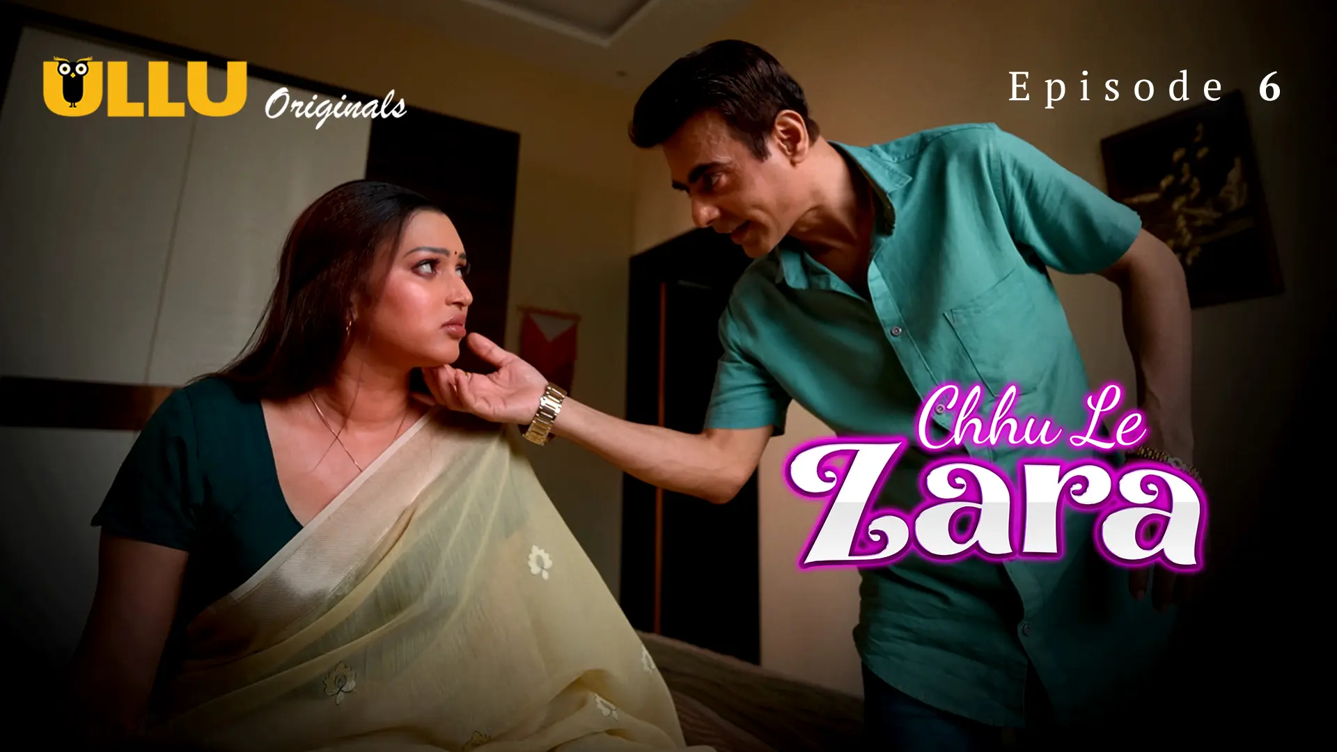 Chhu Le Zara Episode 6