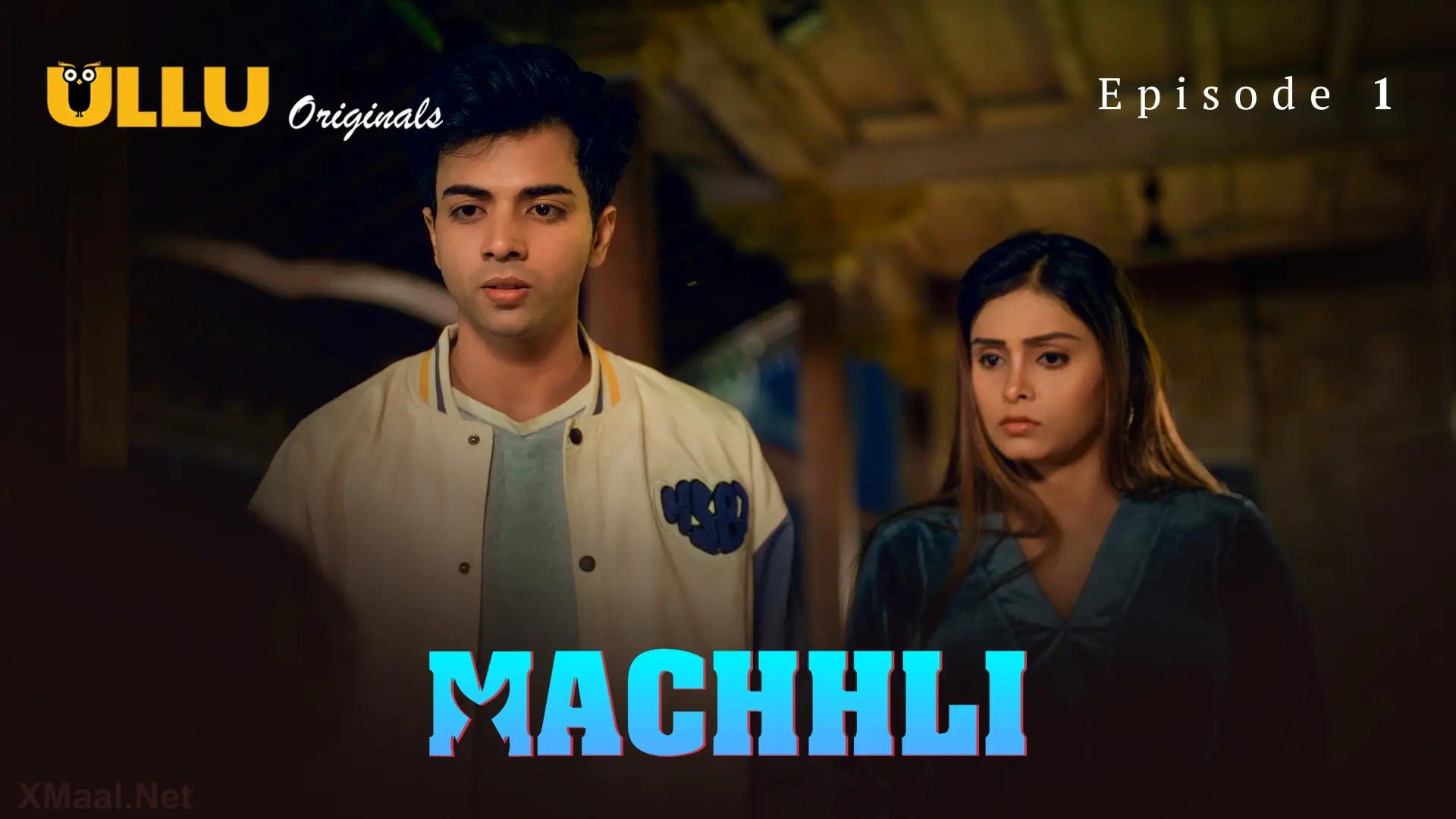 Machhli Episode 1