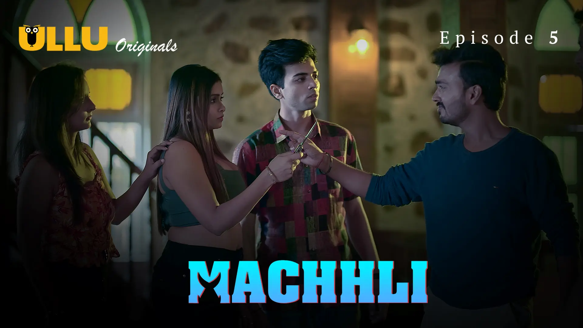 Machhli Episode 5