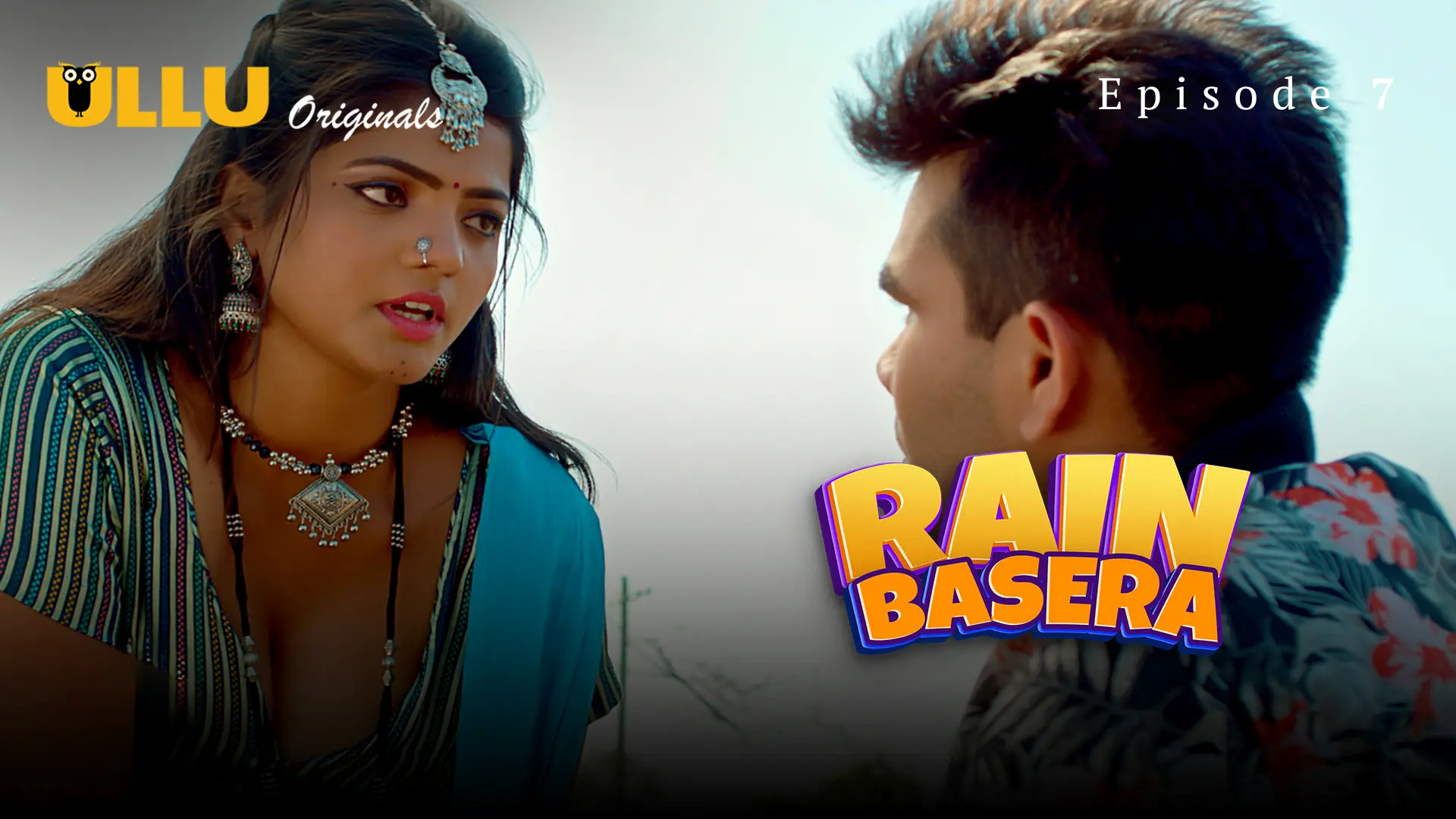Rain Basera Episode 7