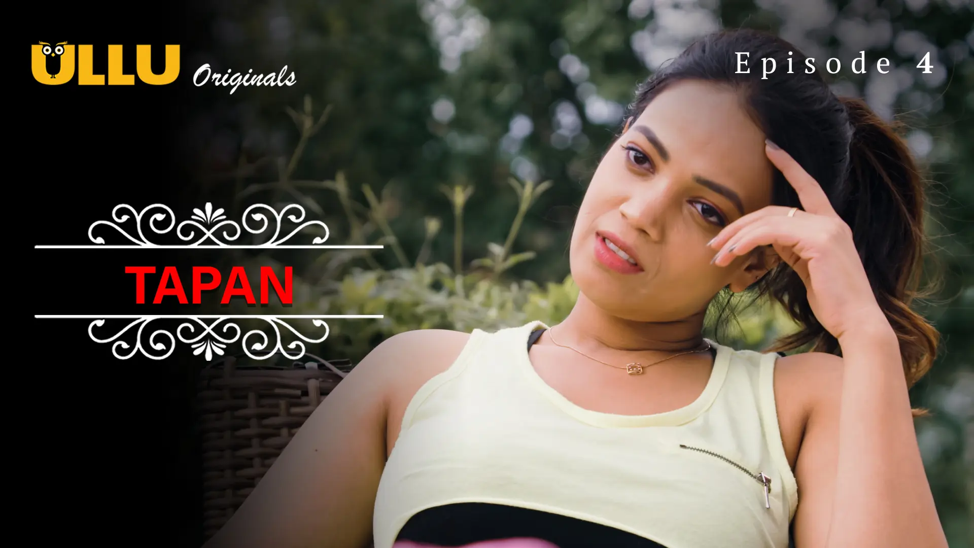 Tapan Episode 4